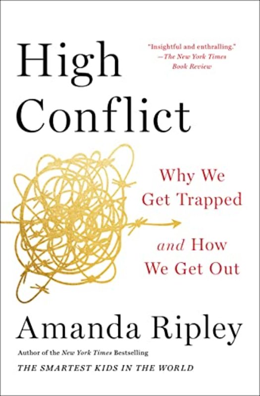 Book cover for "High Conflict" by Amanda Ripley