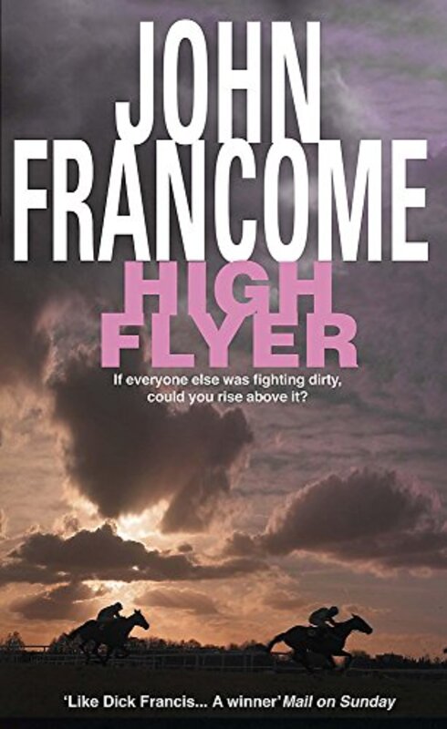 Book cover for "High Flyer" by John Francome