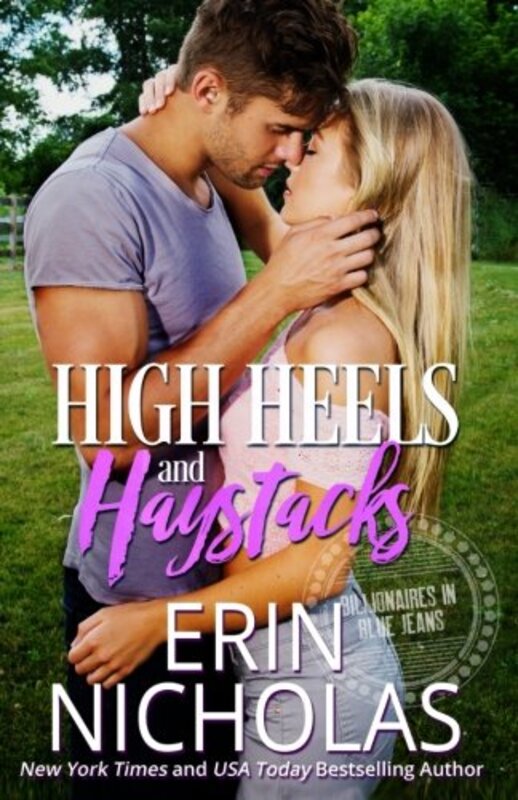 Book cover for "High Heels and Haystacks" by Erin Nicholas