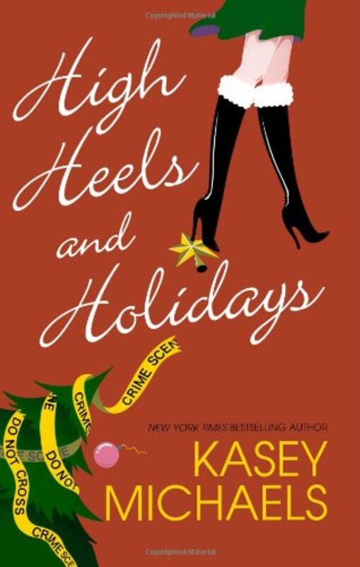 Book cover for "High Heels and Holidays / Maggie on the Edge" by Kasey Michaels