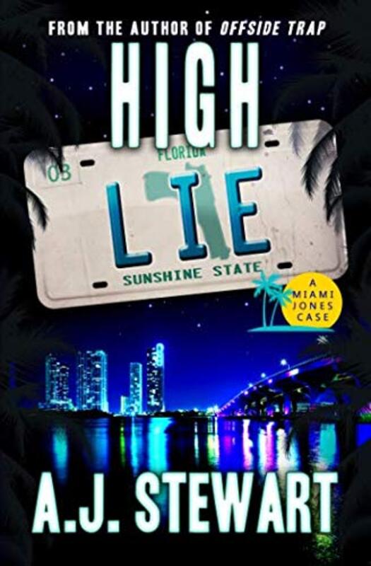 Book cover for "High Lie" by AJ Stewart