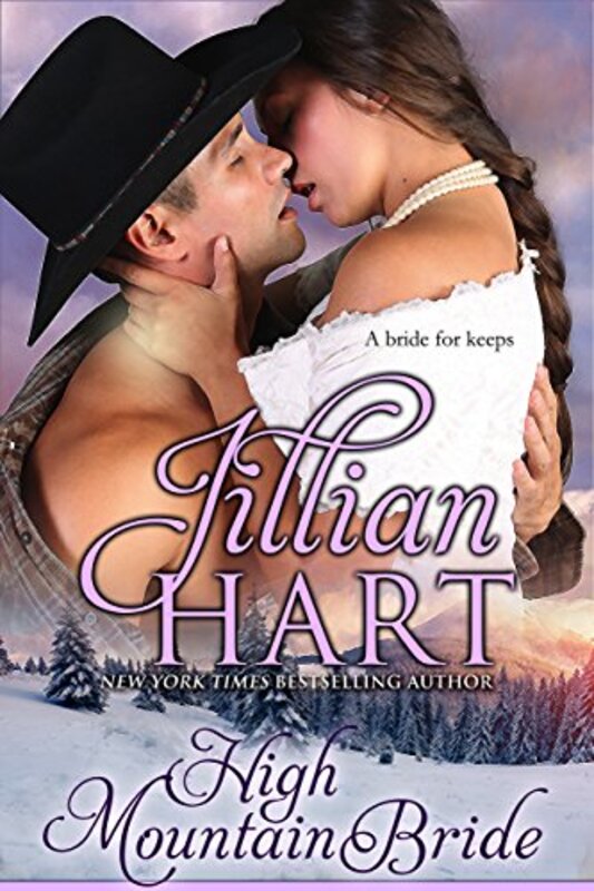 Book cover for "High Mountain Bride" by Jillian Hart