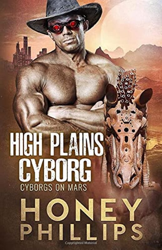 Book cover for "High Plains Cyborg" by Honey Phillips