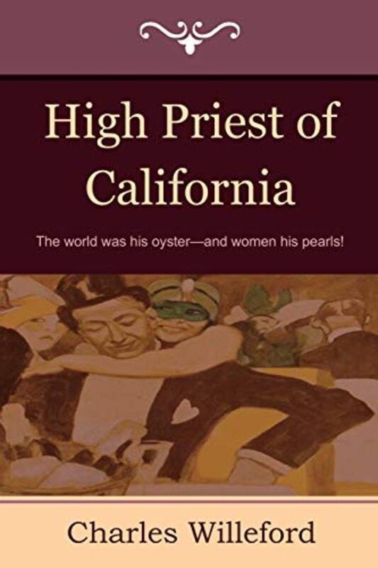 Book cover for "High Priest of California" by Charles Willeford