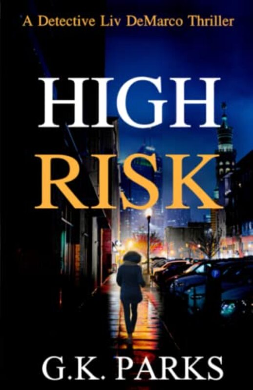 Book cover for "High Risk" by GK Parks