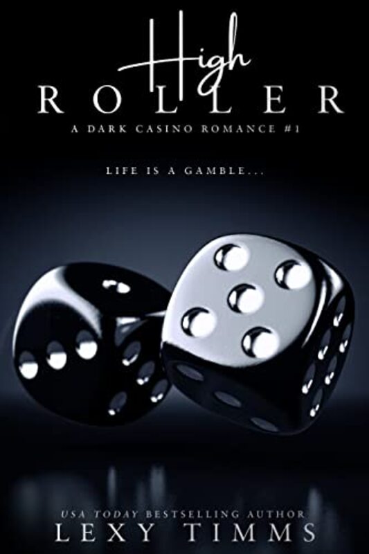 Book cover for "High Roller" by Lexy Timms