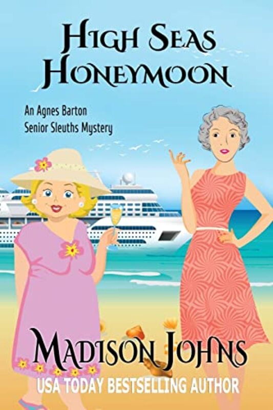 Book cover for "High Seas Honeymoon" by Madison Johns