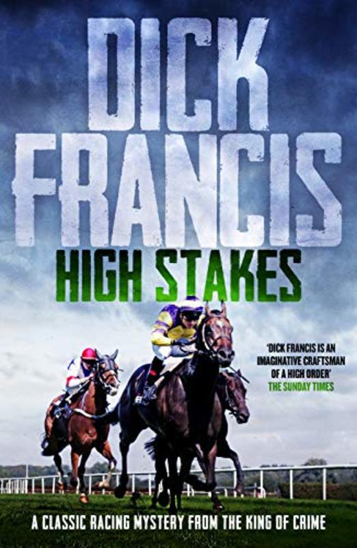 Book cover for "High Stakes" by Dick Francis
