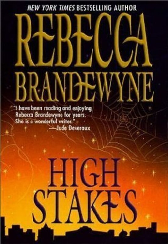 Book cover for "High Stakes" by Rebecca Brandewyne