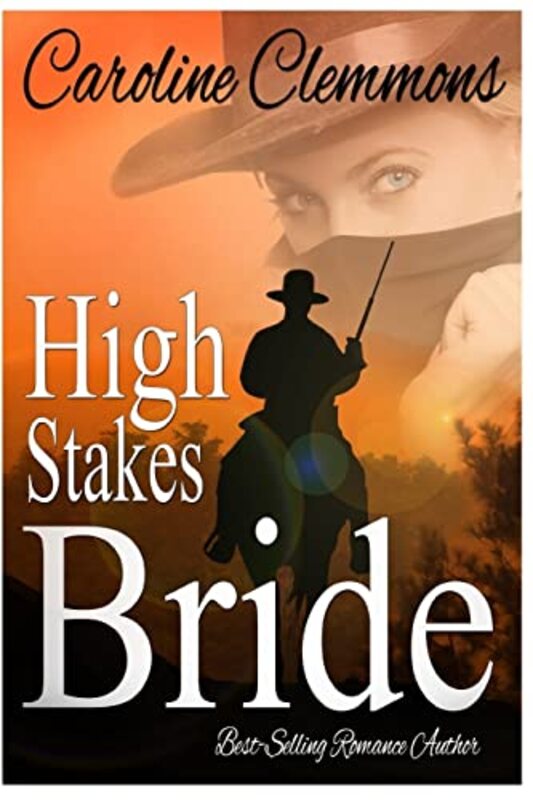 Book cover for "High Stakes Bride" by Caroline Clemmons