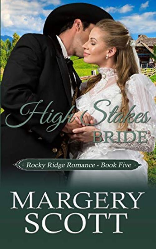 Book cover for "High Stakes Bride" by Margery Scott