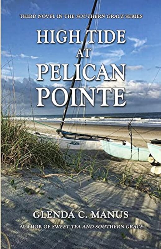 Book cover for "High Tide at Pelican Pointe" by Glenda C Manus