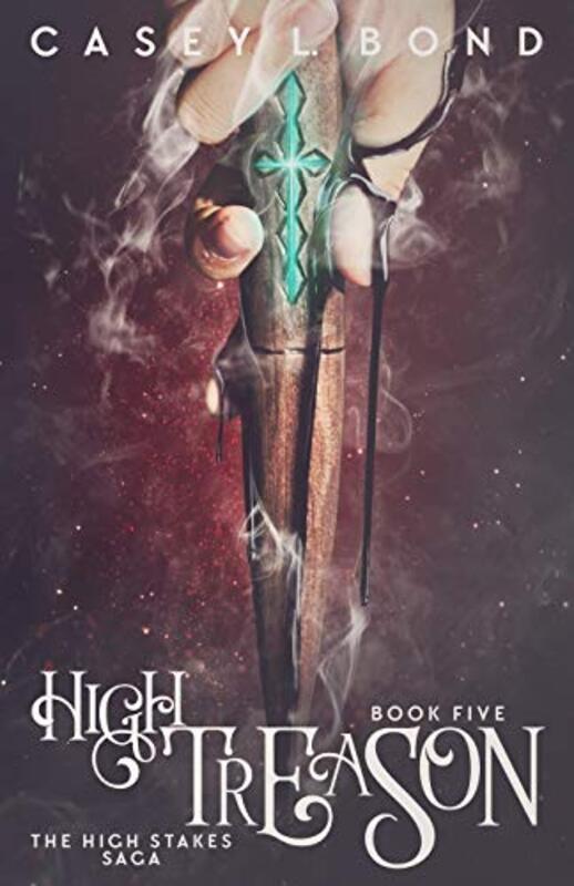Book cover for "High Treason" by Casey L Bond