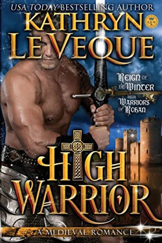 Book cover for "High Warrior" by Kathryn Le Veque