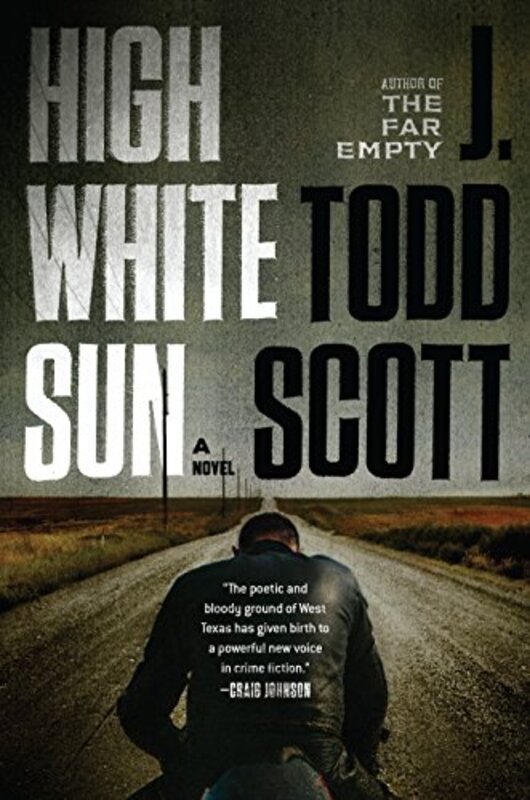 Book cover for "High White Sun" by J Todd Scott