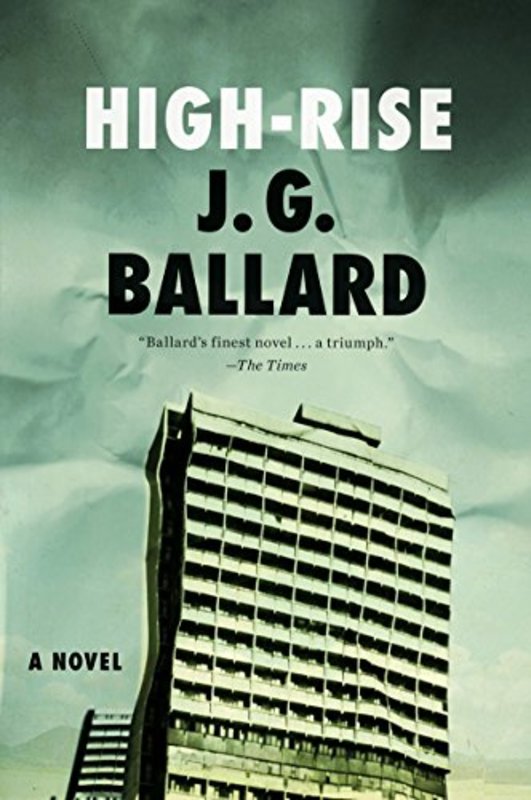 Book cover for "High-Rise" by J. G. Ballard