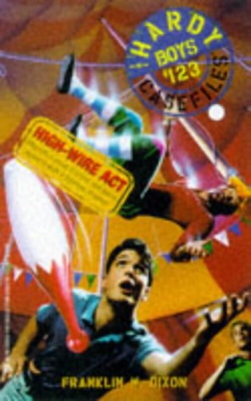 Book cover for "High-Wire Act" by Franklin W Dixon