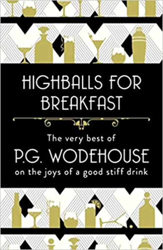 Book cover for "Highballs for Breakfast" by PG Wodehouse
