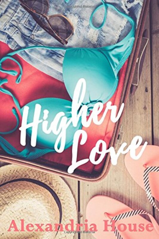 Book cover for "Higher Love" by Alexandria House
