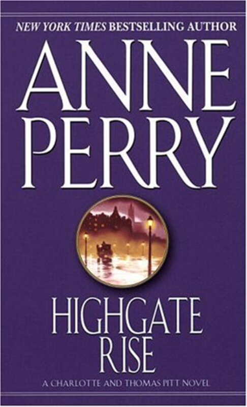 Book cover for "Highgate Rise" by Anne Perry