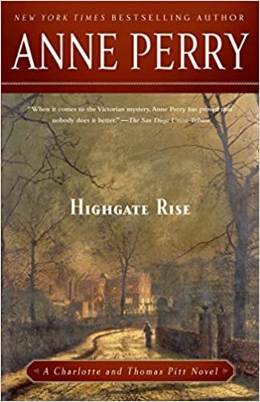 Book cover for "Highgate Rise" by Anne Perry
