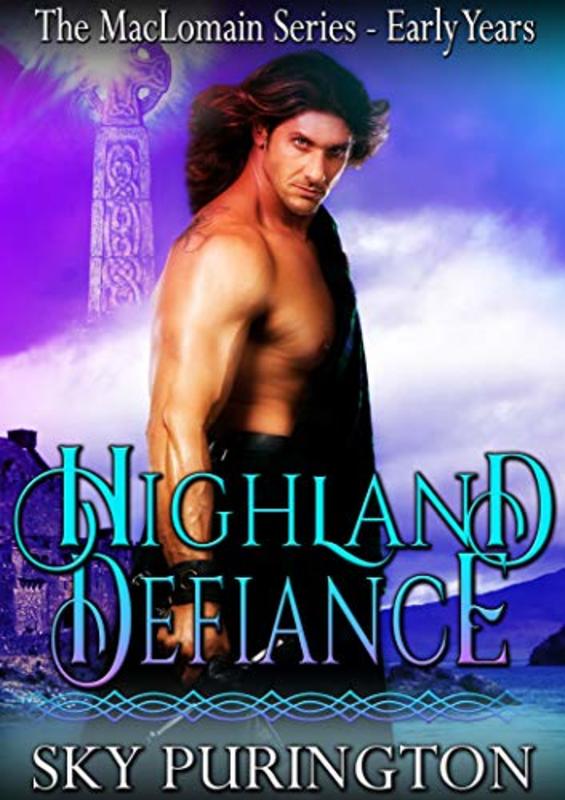 Book cover for "Highland Defiance" by Sky Purington