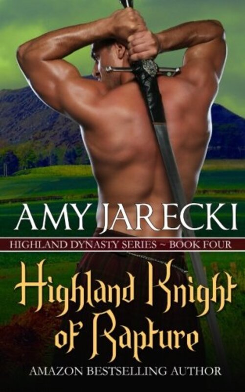 Book cover for "Highland Knight of Rapture" by Amy Jarecki