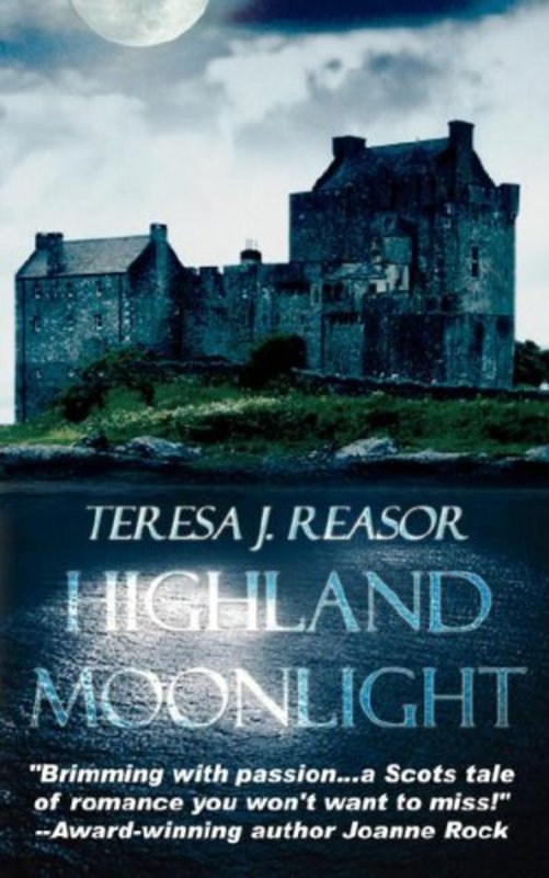 Book cover for "Highland Moonlight" by Teresa J Reasor