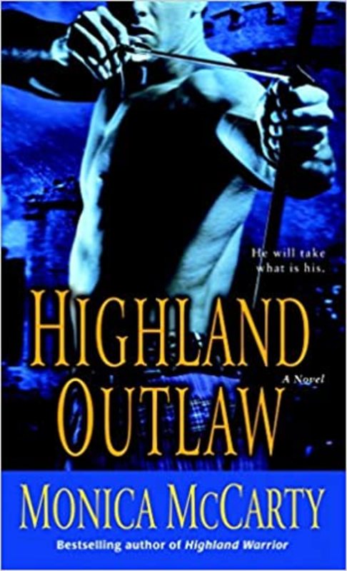 Book cover for "Highland Outlaw" by Monica McCarty