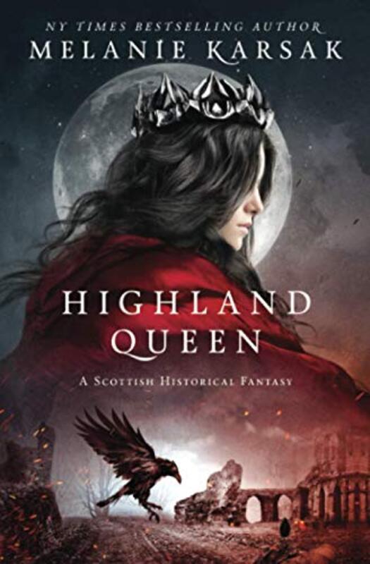 Book cover for "Highland Queen" by Melanie Karsak