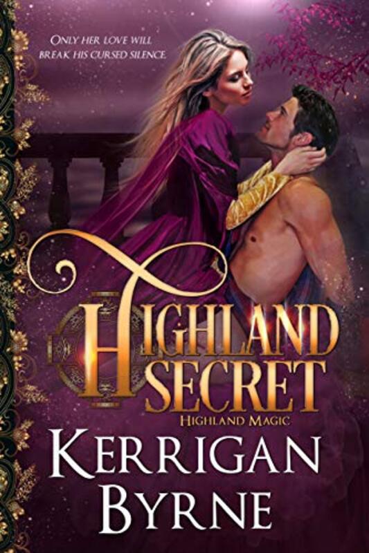 Book cover for "Highland Secret / Unspoken" by Kerrigan Byrne