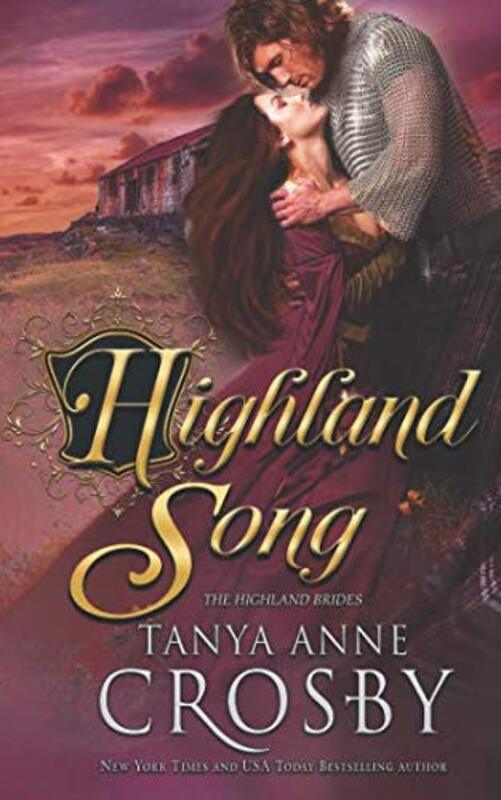 Book cover for "Highland Song" by Tanya Anne Crosby