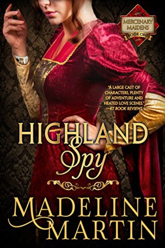 Book cover for "Highland Spy" by Madeline Martin