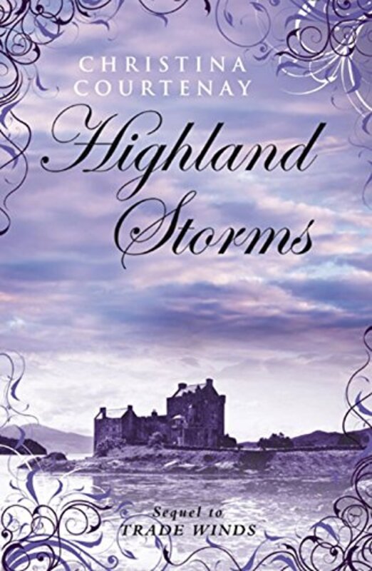 Book cover for "Highland Storms" by Christina Courtenay