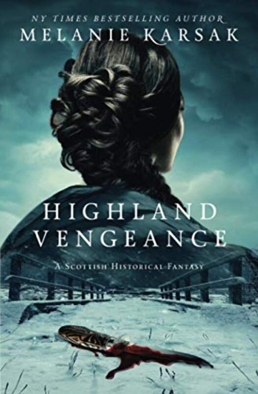 Book cover for "Highland Vengeance" by Melanie Karsak