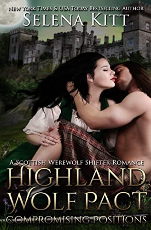 Book cover for "Highland Wolf Pact Compromising Positions" by Selena Kitt