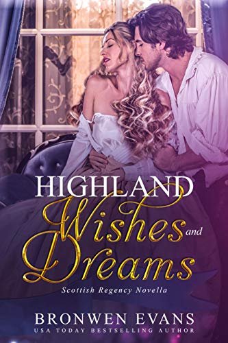Book cover for "Highland Wishes And Dreams" by Bronwen Evans