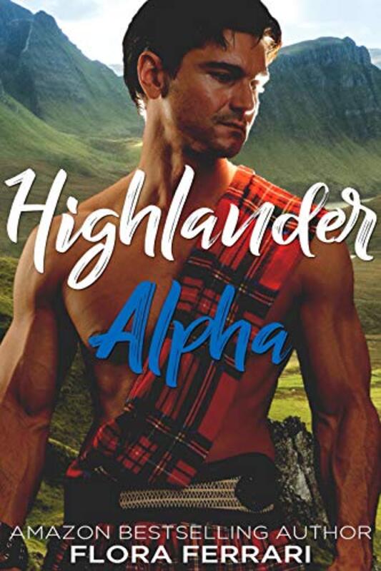 Book cover for "Highlander Alpha" by Flora Ferrari