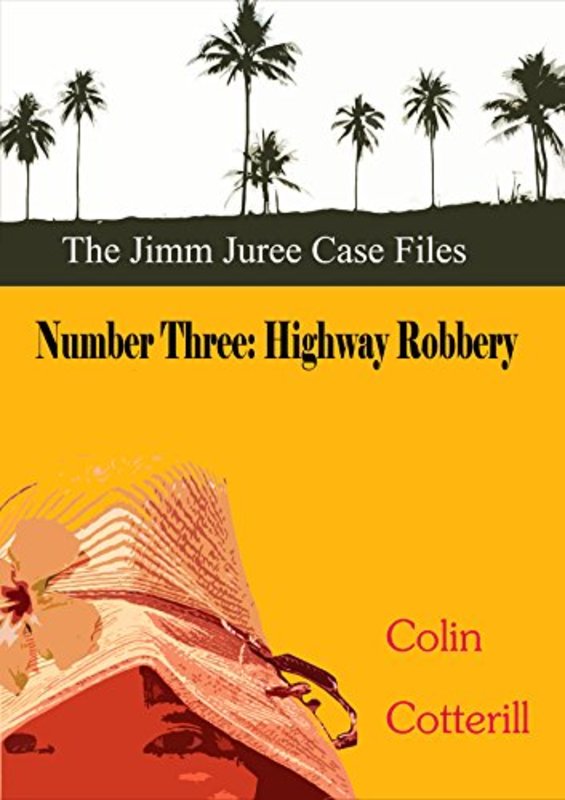 Book cover for "Highway Robbery" by Colin Cotterill