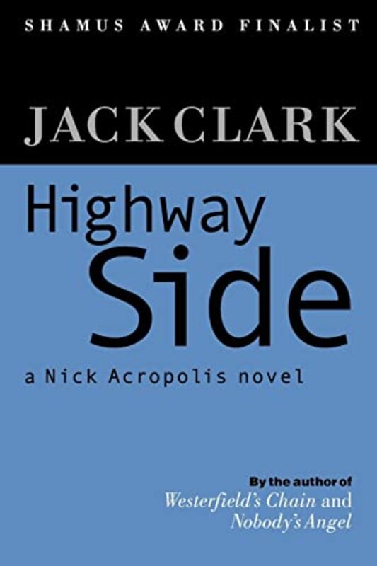 Book cover for "Highway Side" by Jack Clark