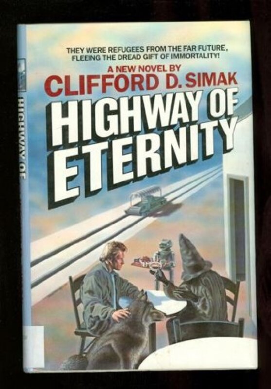 Book cover for "Highway of Eternity" by Clifford D Simak