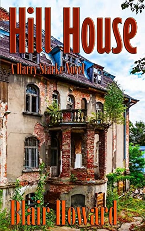 Book cover for "Hill House" by Blair Howard