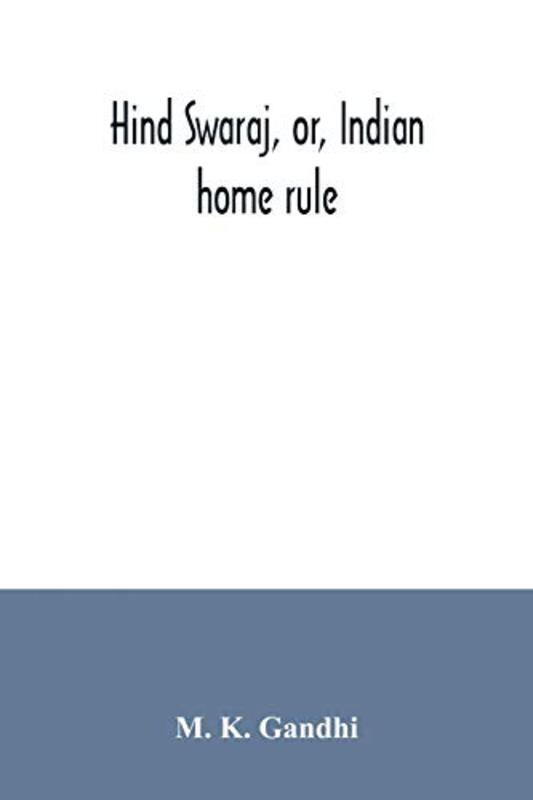 Book cover for "Hind Swaraj, or, Indian Home Rule"