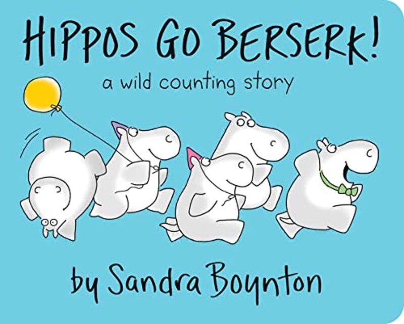 Book cover for "Hippos Go Berserk!" by Sandra Boynton