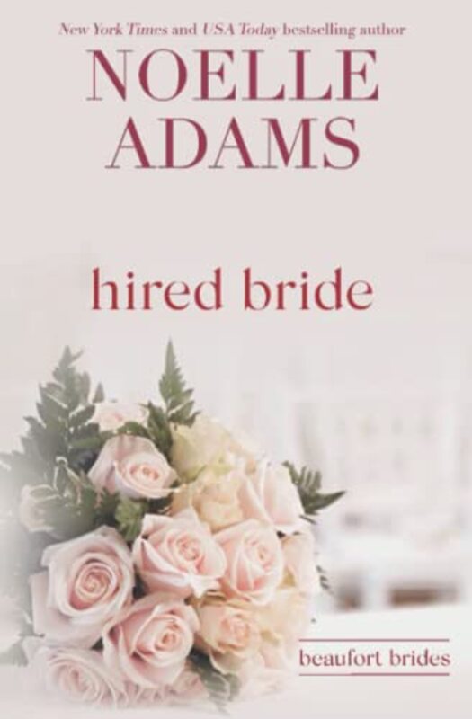 Book cover for "Hired Bride" by Noelle Adams