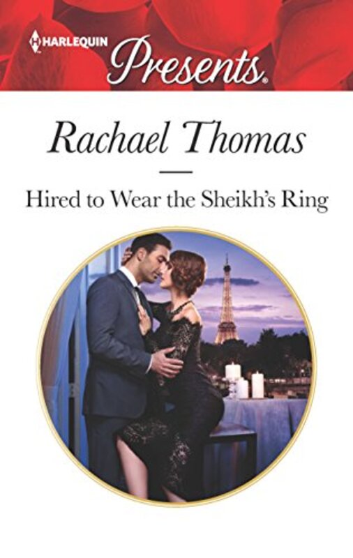 Book cover for "Hired to Wear the Sheikh's Ring" by Rachael Thomas