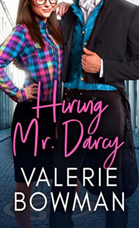 Book cover for "Hiring Mr. Darcy" by Valerie Bowman