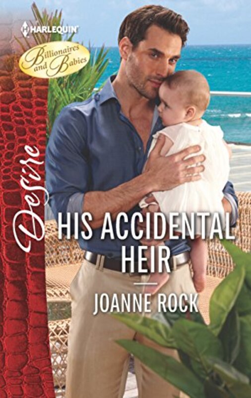 Book cover for "His Accidental Heir" by Joanne Rock
