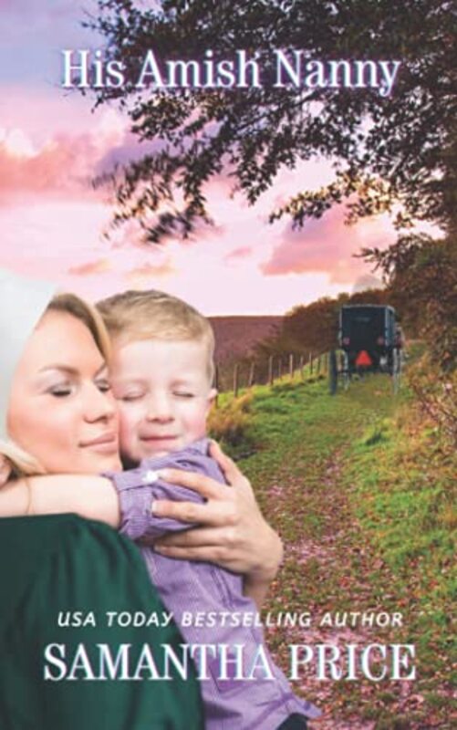 Book cover for "His Amish Nanny" by Samantha Price