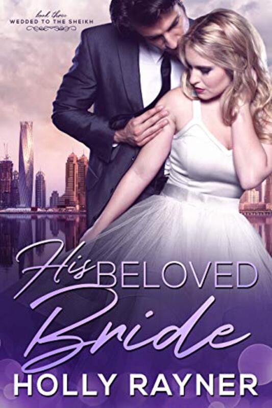Book cover for "His Beloved Bride" by Holly Rayner